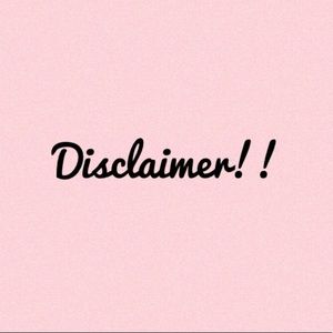 DISCLAIMER!